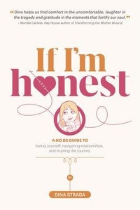 Enlarge image Cover: If I'm Honest... - Dina Strada