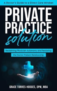 Abbildung von: Private Practice Solution - Grace Torres-Hodges