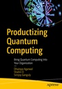 Cover: Productizing Quantum Computing - APress