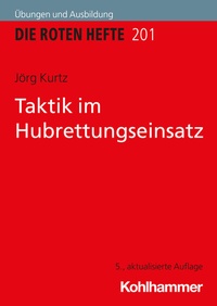 Abbildung von: Taktik im Hubrettungseinsatz - Kohlhammer