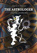 Cover: The Astrologer - a downright untruthful affair - ArsAstrologica
