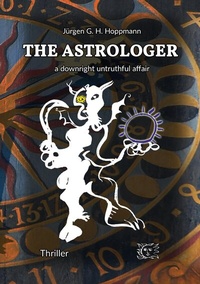 Abbildung von: The Astrologer - a downright untruthful affair - ArsAstrologica