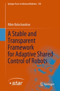 Abbildung von: A Stable and Transparent Framework for Adaptive Shared Control of Robots - Springer