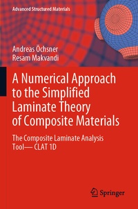 Enlarge image Cover: A Numerical Approach to the Simplified Laminate Theory of Composite Materials - Springer