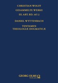Cover: Daniel Wyttenbach: Tentamen Theologi&aelig; Dogmatic&aelig; - Georg Olms Verlag