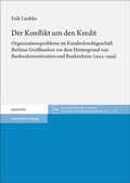 Cover: Der Konflikt um den Kredit - Franz Steiner Verlag