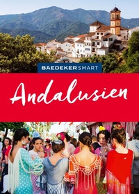 Abbildung von: Baedeker SMART Reiseführer E-Book Andalusien - Baedeker