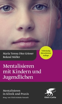 Abbildung von: Mentalisieren mit Kindern und Jugendlichen - Klett-Cotta