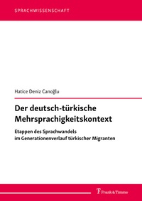 Abbildung von: Der deutsch-türkische Mehrsprachigkeitskontext - Frank & Timme
