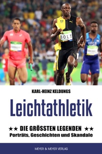 Abbildung von: Leichtathletik: Die größten Legenden - Meyer & Meyer