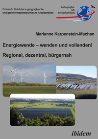 Abbildung von: Energiewende - wenden und vollenden! Regional, dezentral, bürgernah - ibidem