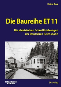 Abbildung von: Die Baureihe ET 11 - EK-Verlag - Eisenbahn-Kurier