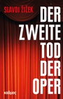 Cover: Der zweite Tod der Oper - Kulturverlag Kadmos Berlin
