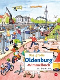 Cover: Das gro&szlig;e OLDENBURG-Wimmelbuch - tpk-Verlag
