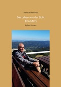 Cover: Das Leben aus der Sicht des Alters - Westarp BookOnDemand