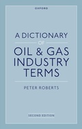 Cover: A Dictionary of Oil & Gas Industry Terms, 2e - OUP eBook