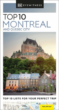 Abbildung von: DK Top 10 Montreal and Quebec City - DK Travel
