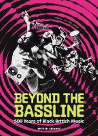Abbildung von: Beyond the Bassline - British Library Publishing
