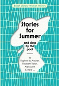 Cover: Stories for Summer - British Library Publishing