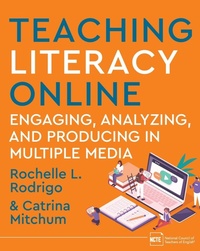 Enlarge image Cover: Teaching Literacy Online - National Council of Teachers of English (Ncte)