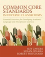 Cover: Common Core Standards in Diverse Classrooms - Taylor & Francis