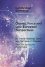 Cover: Drones, Force and Law - Cambridge University Press