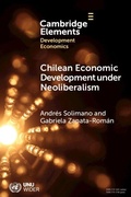 Cover: Chilean Economic Development under Neoliberalism - Cambridge University Press