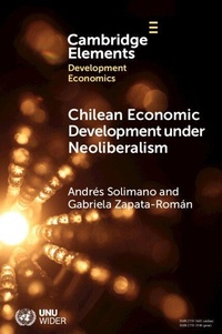 Enlarge image Cover: Chilean Economic Development under Neoliberalism - Cambridge University Press