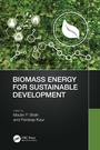 Cover: Biomass Energy for Sustainable Development - CRC Press