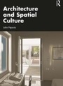 Cover: Architecture and Spatial Culture - Routledge