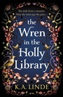 Cover: The Wren in the Holly Library - Tor
