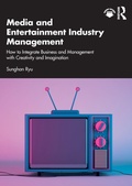Cover: Media and Entertainment Industry Management - Routledge