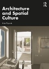 Enlarge image Cover: Architecture and Spatial Culture - Routledge