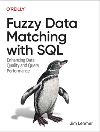 Abbildung von: Fuzzy Data Matching with SQL - O'Reilly