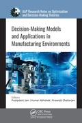 Cover: Decision-Making Models and Applications in Manufacturing Environments - Apple Academic Press Inc.