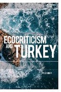 Cover: Ecocriticism and Turkey - Bloomsbury Academic