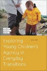 Bild: Exploring Young Children's Agency in Everyday Transitions - Bloomsbury Academic