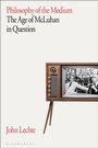 Cover: Philosophy of the Medium - Bloomsbury Academic