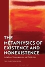 Cover: The Metaphysics of Existence and Nonexistence - Bloomsbury Academic
