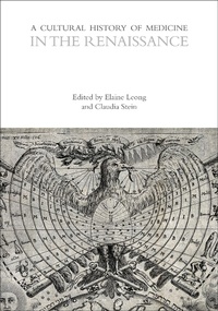 Enlarge image Cover: A Cultural History of Medicine in the Renaissance - Bloomsbury Academic