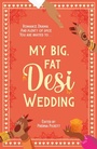 Cover: My Big, Fat Desi Wedding - Hodder Children's Books
