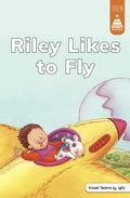 Cover: Riley Likes to Fly - Picture Window Books