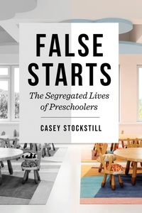 Enlarge image Cover: False Starts - New York University Press