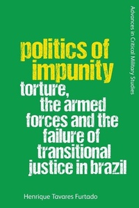 Enlarge image Cover: Politics of Impunity - Edinburgh University Press