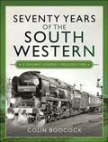 Cover: Seventy Years of the South Western - Pen & Sword Transport
