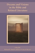 Cover: Dreams and Visions in the Bible and Related Literature - Society of Biblical Literature