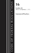 Cover: Code of Federal Regulations, Title 16 Commercial Practices 0-999, Revised as of January 1, 2023 - Bernan Press
