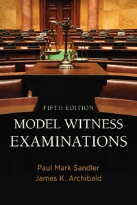 Abbildung von: Model Witness Examinations, Fifth Edition - American Bar Association