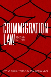 Abbildung von: Crimmigration Law, Second Edition - American Bar Association