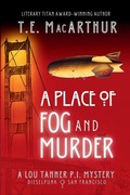 Cover: A Place of Fog and Murder - Indies United Publishing House, LLC